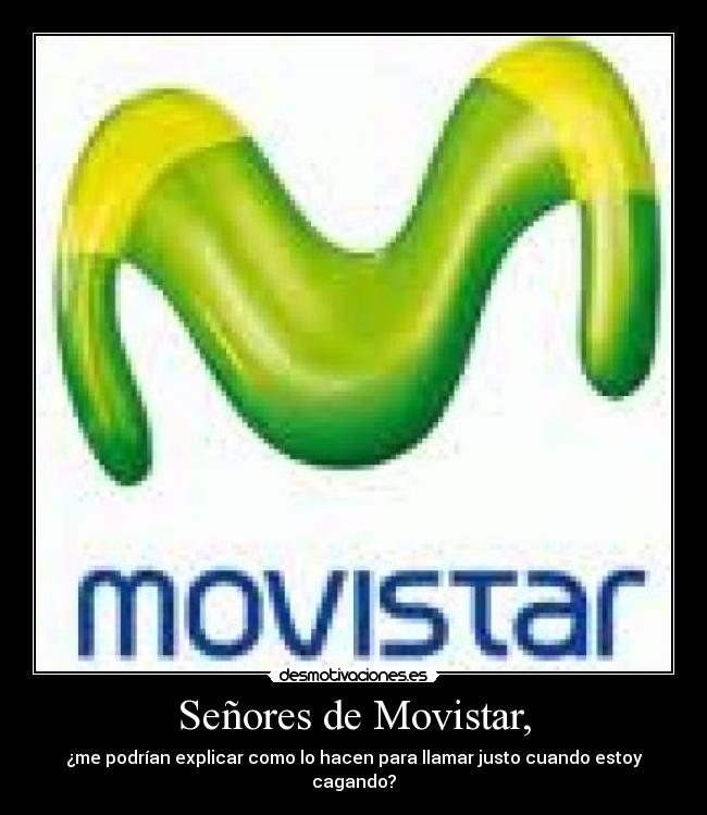 Señores de Movistar, - 