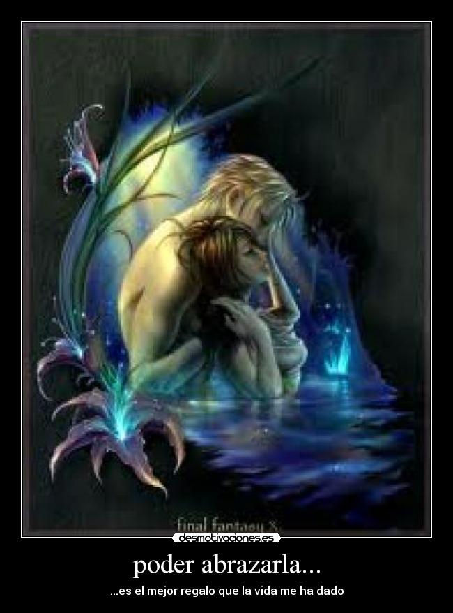 poder abrazarla... - ...es el mejor regalo que la vida me ha dado