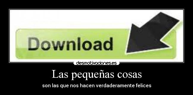 Las pequeñas cosas -