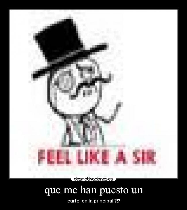 que me han puesto un -