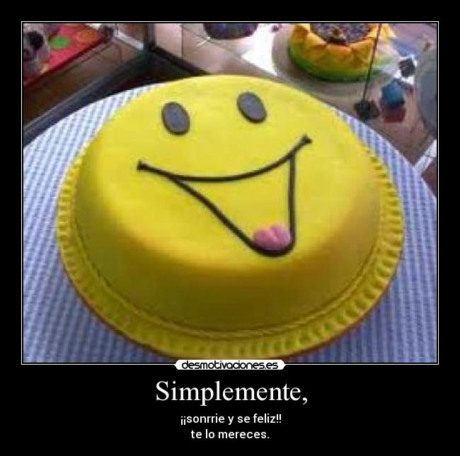 Simplemente, -