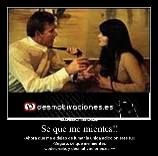 Se que me mientes!! - 