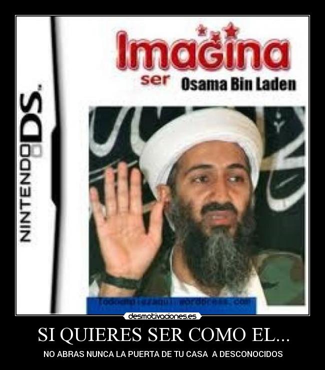 SI QUIERES SER COMO EL... - NO ABRAS NUNCA LA PUERTA DE TU CASA A DESCONOCIDOS