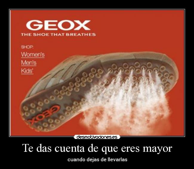 Te das cuenta de que eres mayor - cuando dejas de llevarlas