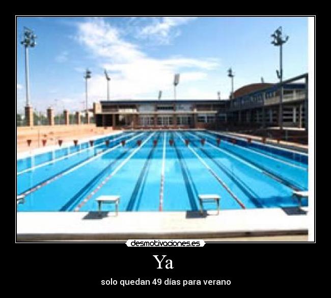 Ya - solo quedan 49 días para verano
