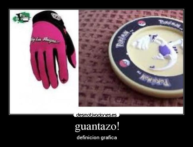 guantazo! -