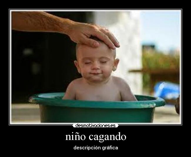 niño cagando - descripción gráfica