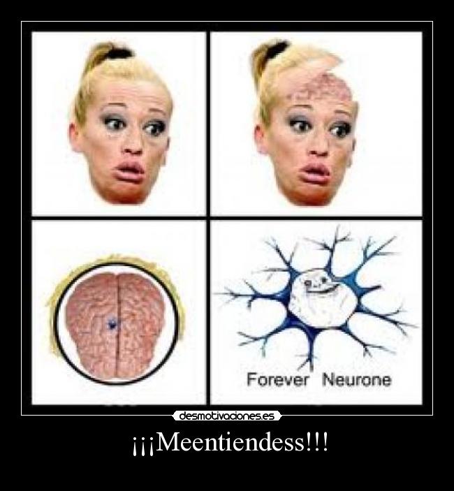 ¡¡¡Meentiendess!!! - 