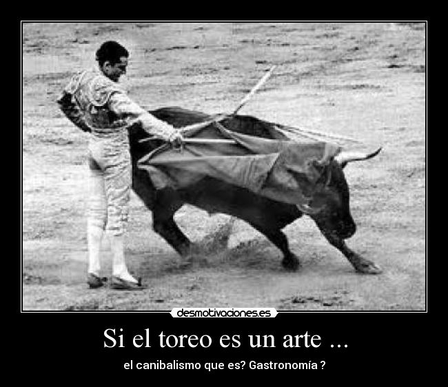 Si el toreo es un arte ... -