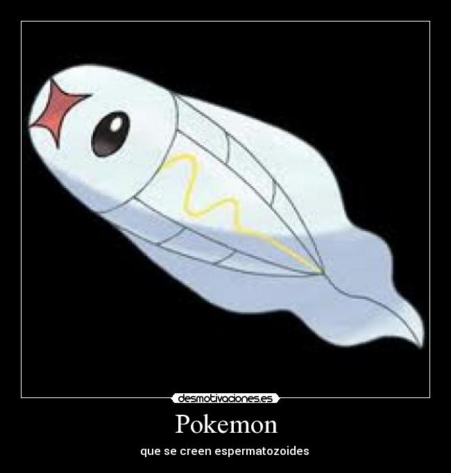 Pokemon - que se creen espermatozoides