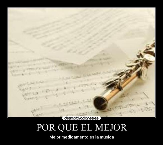 POR QUE EL MEJOR -