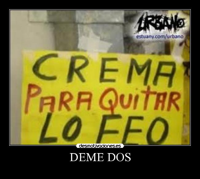 carteles deme dos desmotivaciones