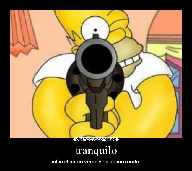 tranquilo -