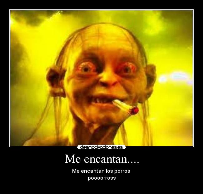 Me encantan.... -