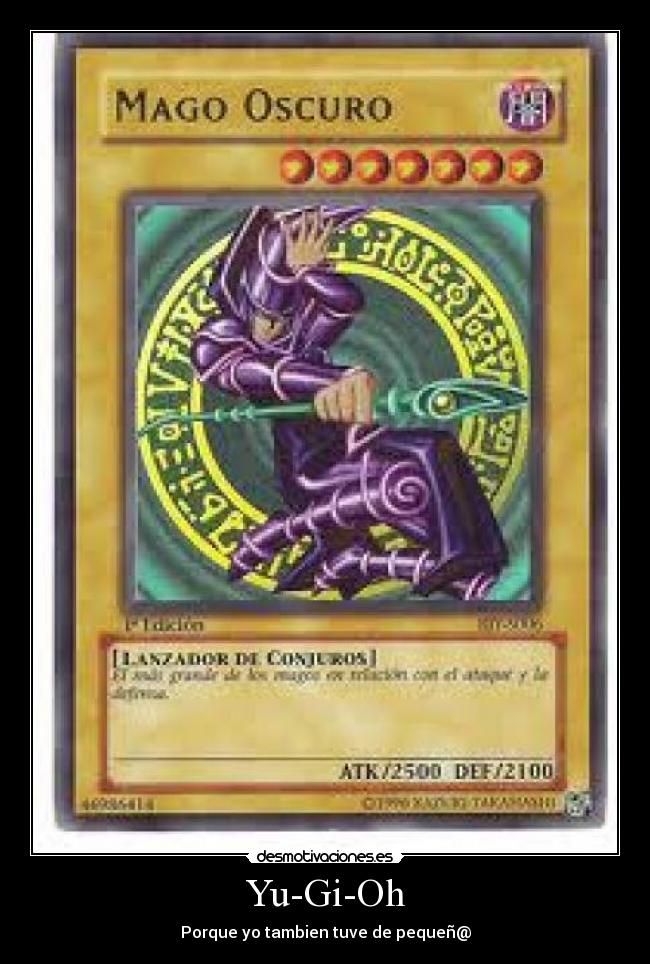 Yu-Gi-Oh - Porque yo tambien tuve de pequeñ@
