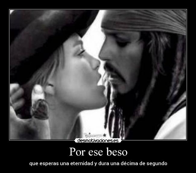 Por ese beso -