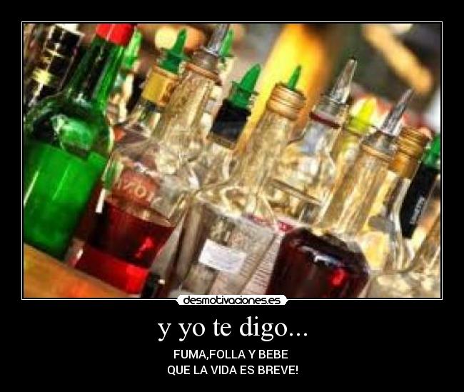 y yo te digo... -