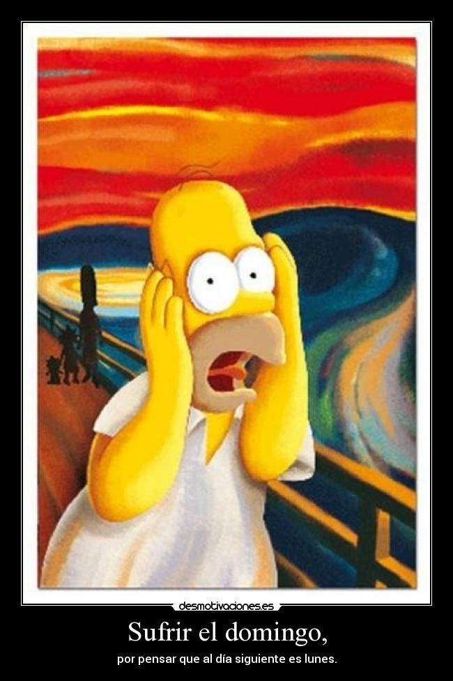 Sufrir el domingo, - 