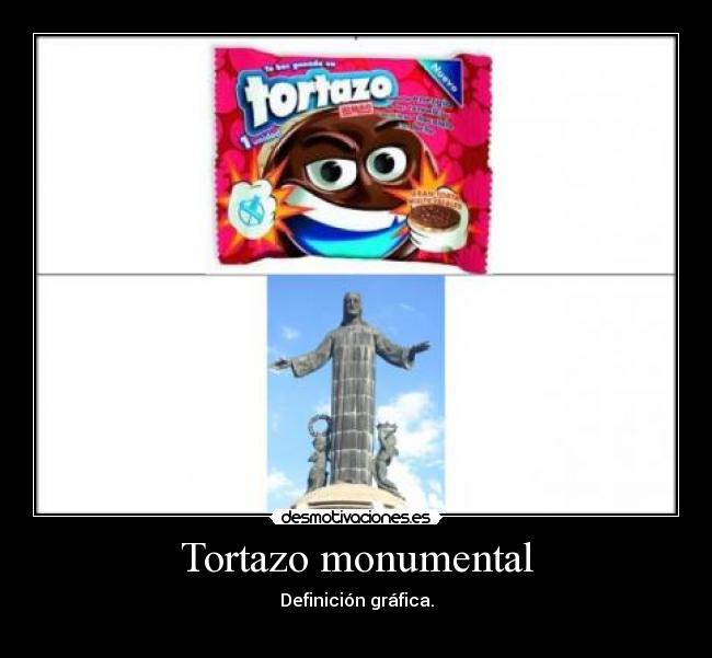 Tortazo monumental -