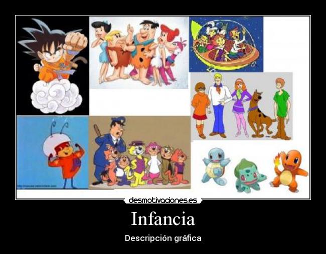 Infancia - Descripción gráfica