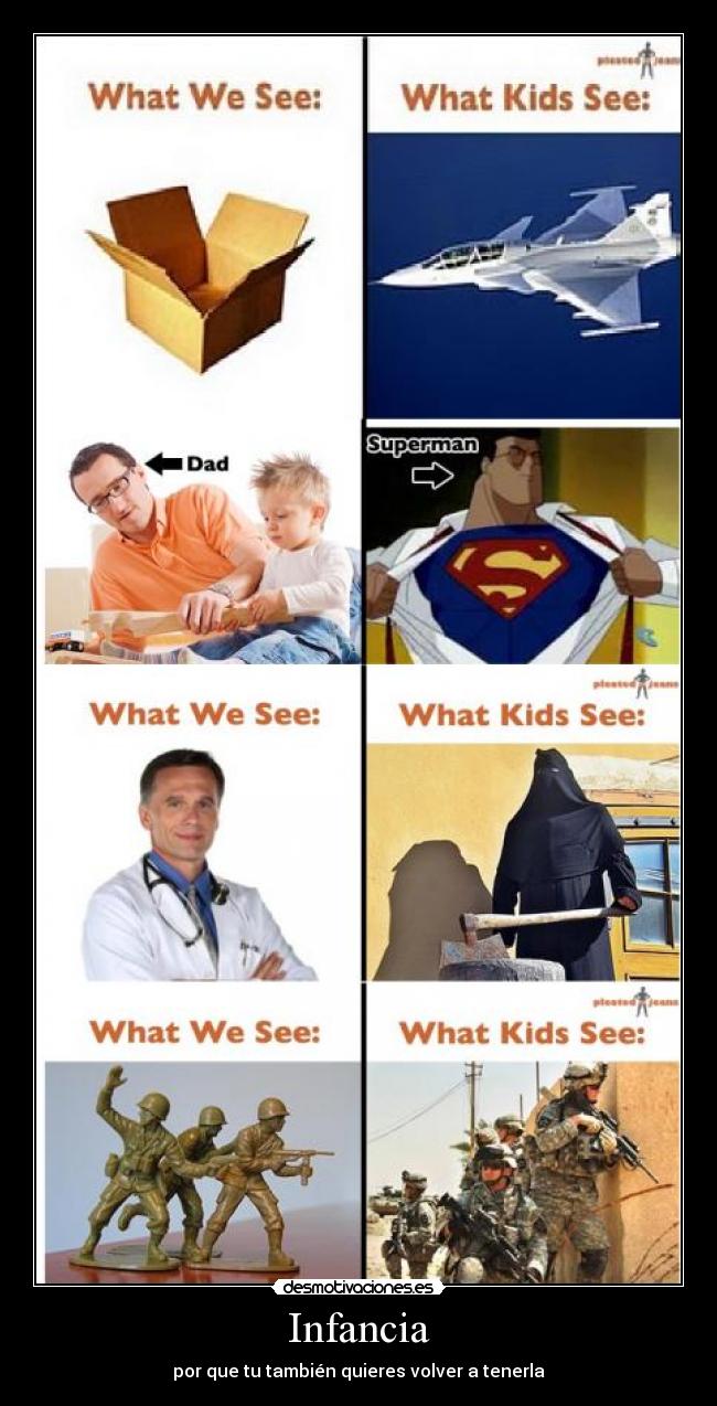 Infancia - por que tu también quieres volver a tenerla