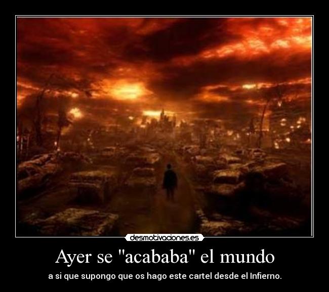 Ayer se acababa el mundo - 