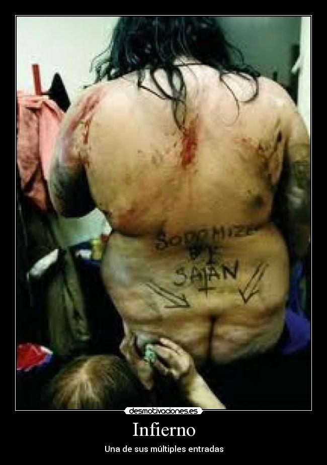 Infierno - Una de sus múltiples entradas