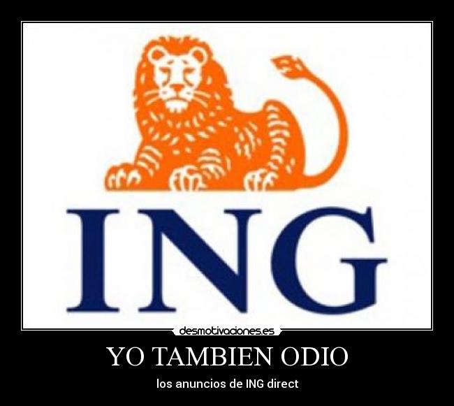 YO TAMBIEN ODIO - los anuncios de ING direct