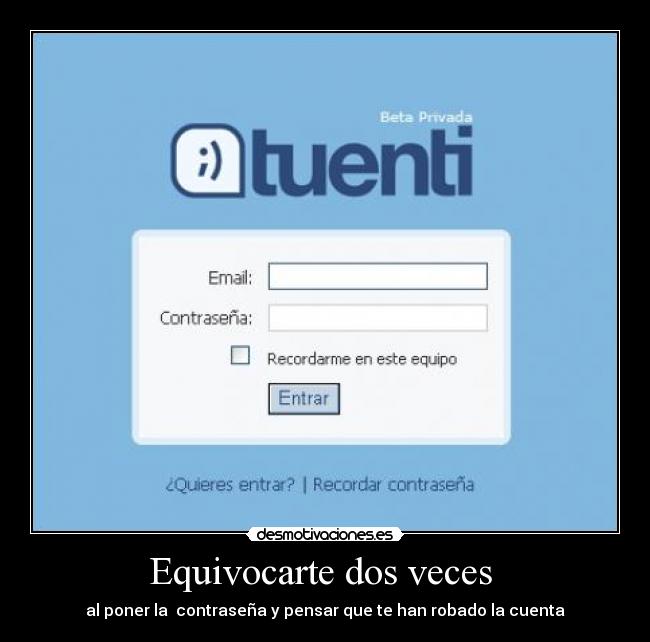 Equivocarte dos veces -