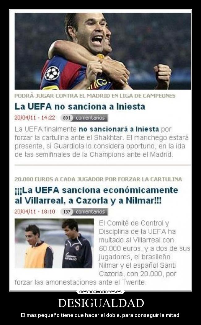 DESIGUALDAD - El mas pequeño tiene que hacer el doble, para conseguir la mitad.