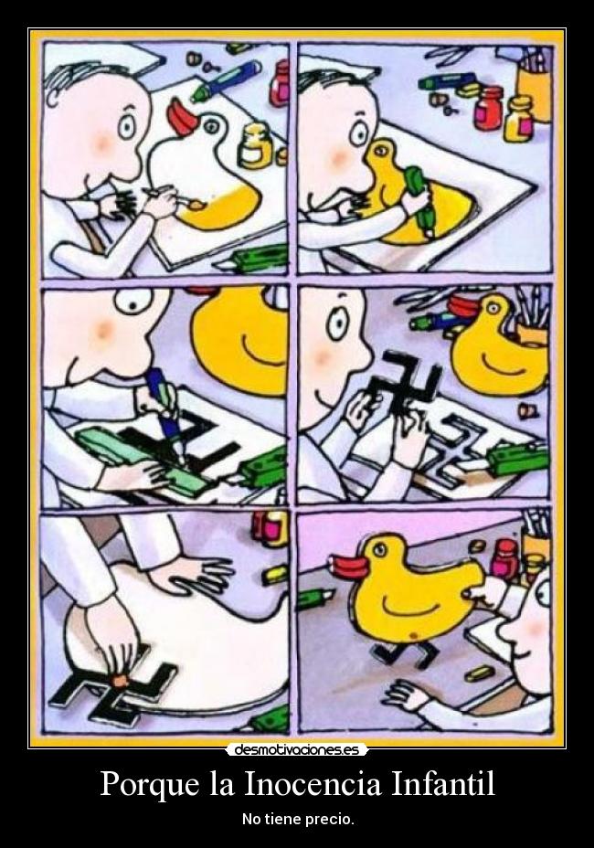 Porque la Inocencia Infantil - No tiene precio.