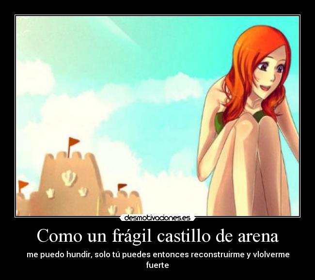 Como un frágil castillo de arena - 