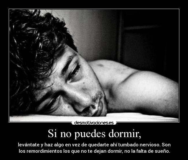 Si no puedes dormir, - 