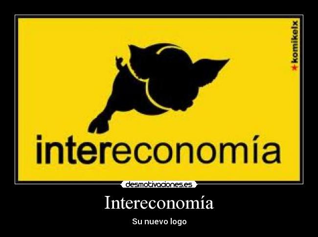 carteles intereconomia desmotivaciones