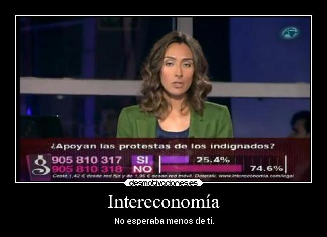 Intereconomía - No esperaba menos de ti.
