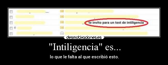 Intiligencia es... -