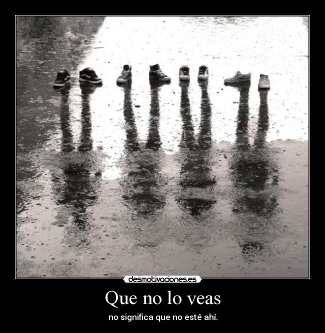 Que no lo veas - 