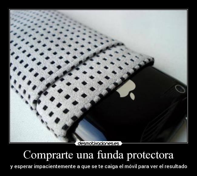 Comprarte una funda protectora - 