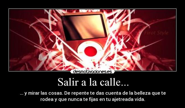 Salir a la calle... - 