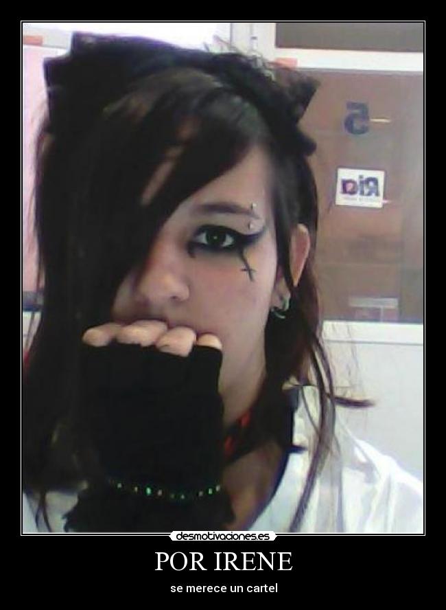 POR IRENE - se merece un cartel