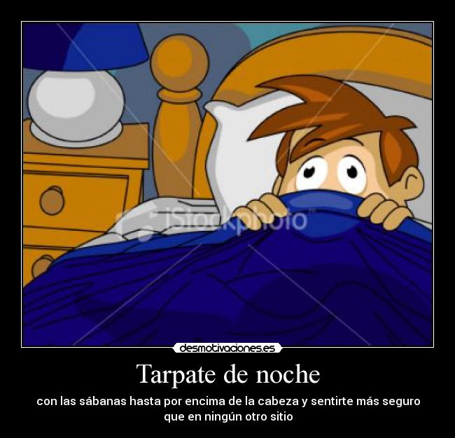 carteles dormir taparte sentirse seguro desmotivaciones