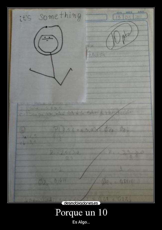 Porque un 10 -