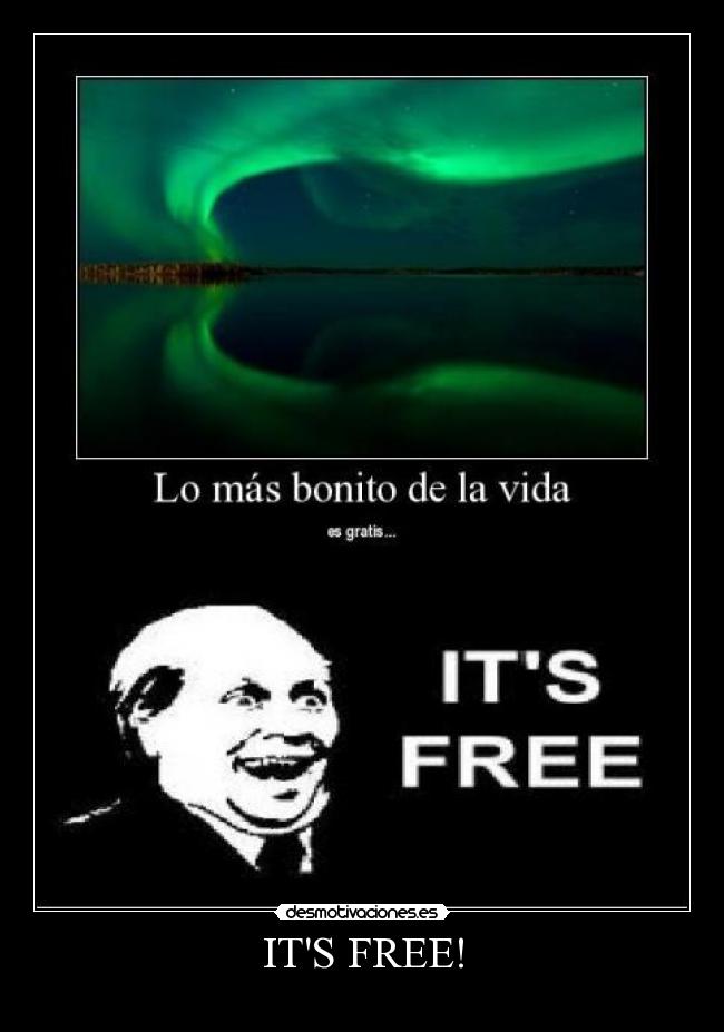 carteles its free desmotivaciones