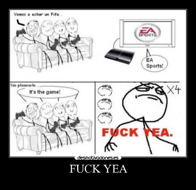 FUCK YEA -
