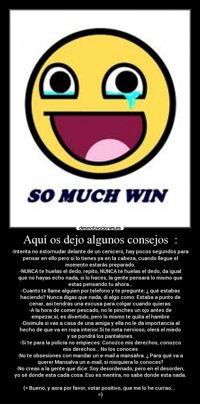 Aquí os dejo algunos consejos  : - 