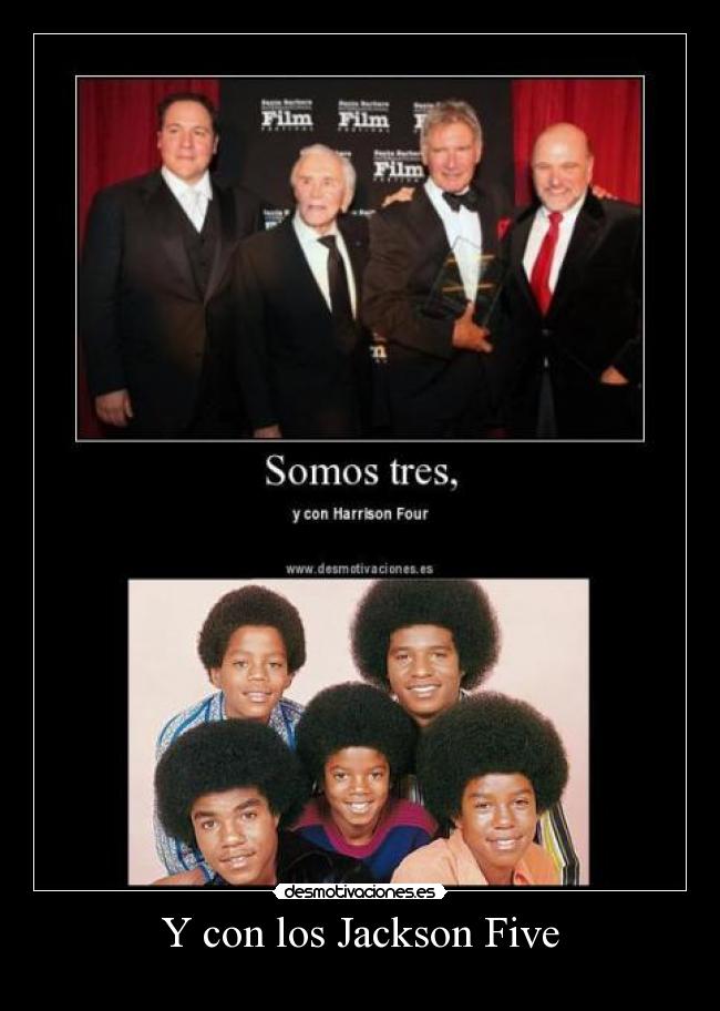 Y con los Jackson Five -