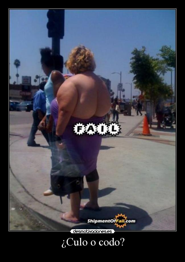 ¿Culo o codo? -