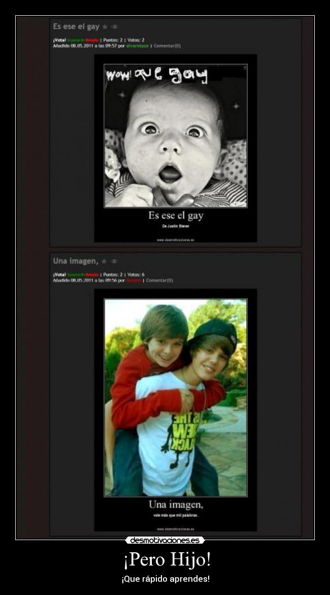 ¡Pero Hijo! - ¡Que rápido aprendes!