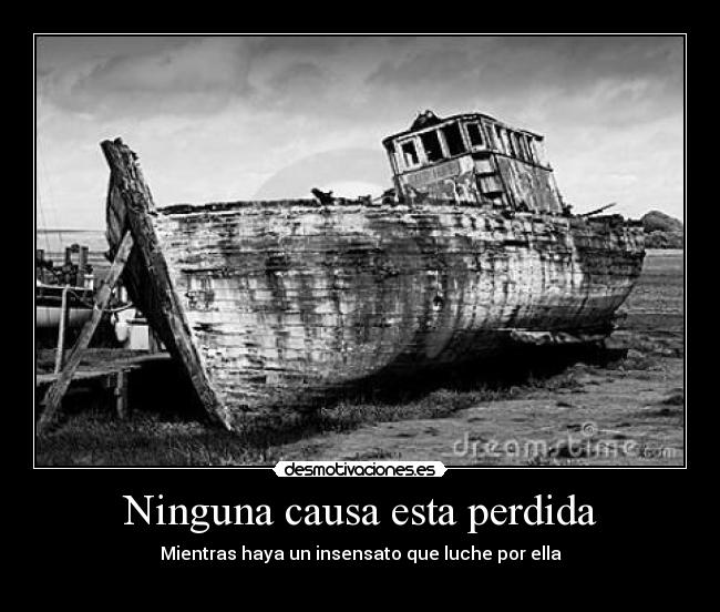 Ninguna causa esta perdida - 