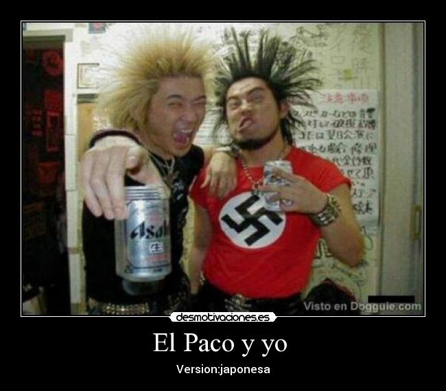 El Paco y yo - Version:japonesa